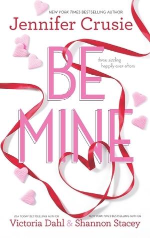 Be Mine: Sizzle\Too Fast to Fall\Alone With You