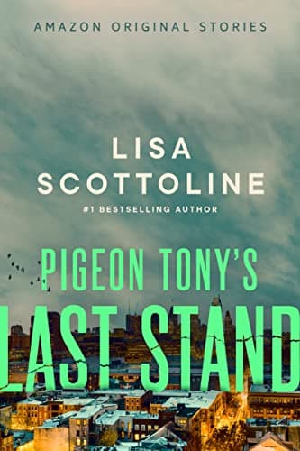 Pigeon Tony's Last Stand book cover