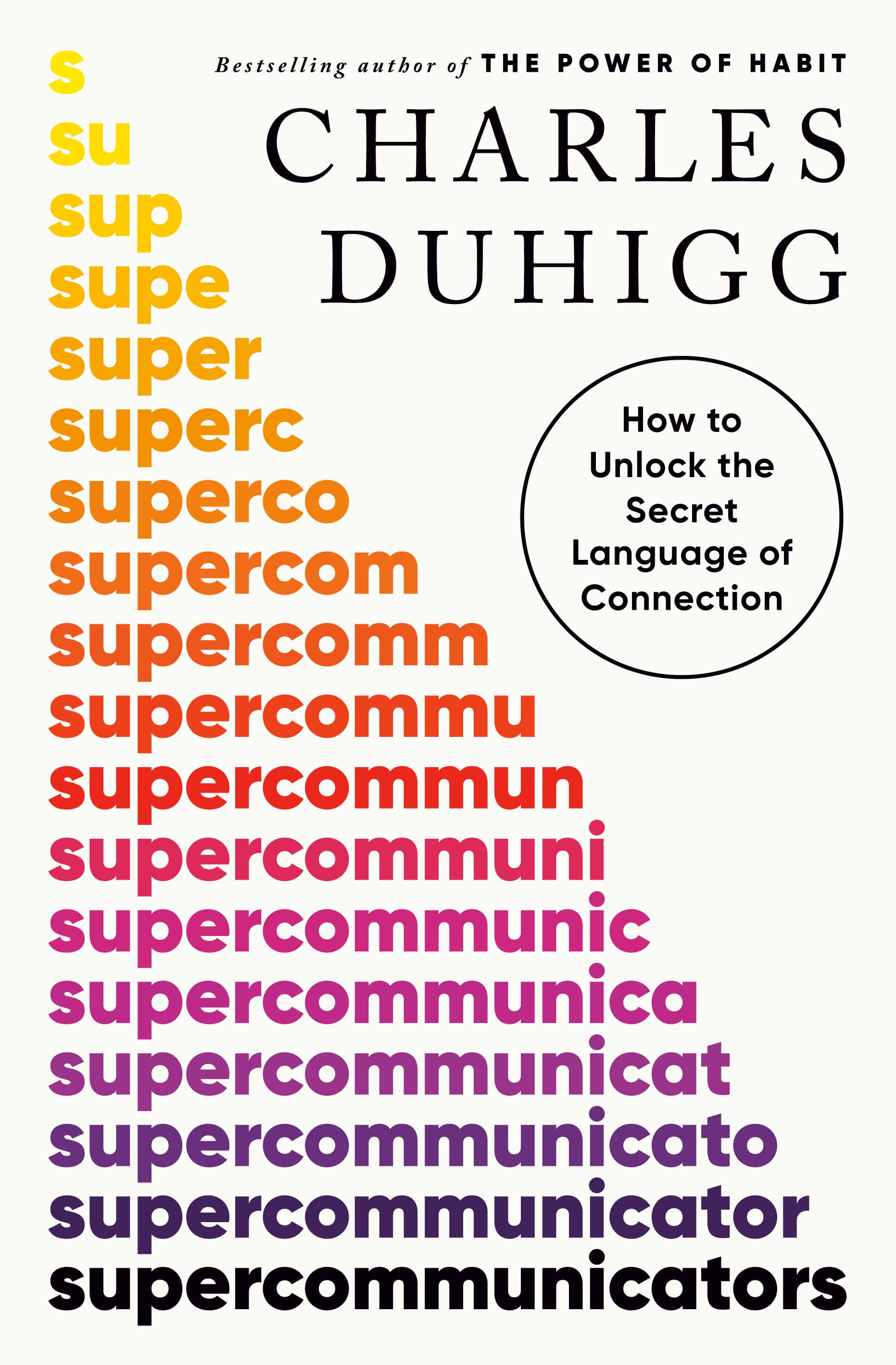 Supercommunicators: How to Unlock the Secret Language of Connection book cover