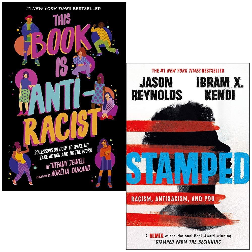 This Book Is Anti-Racist / Stamped: Racism, Antiracism and You book cover