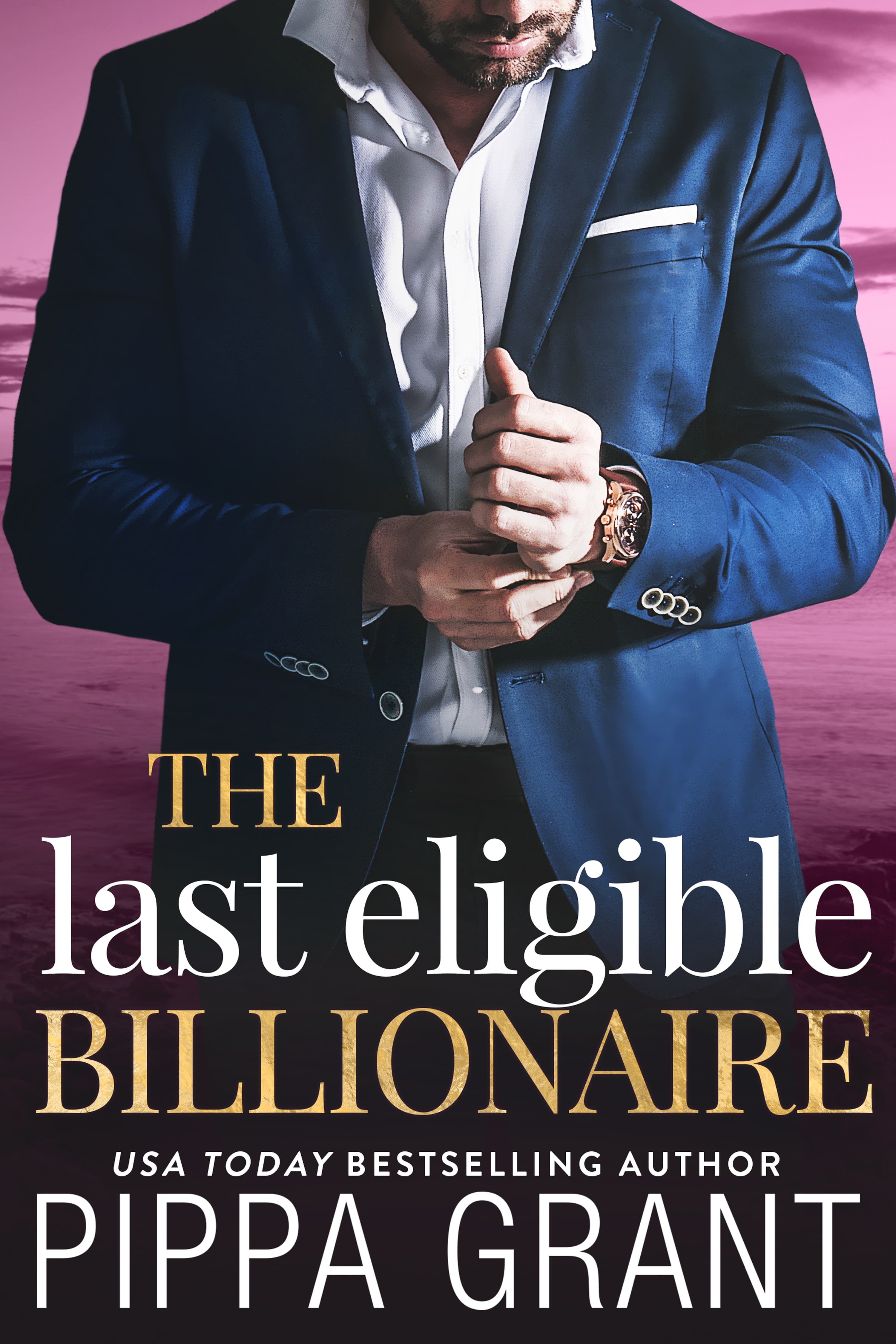The Last Eligible Billionaire book cover