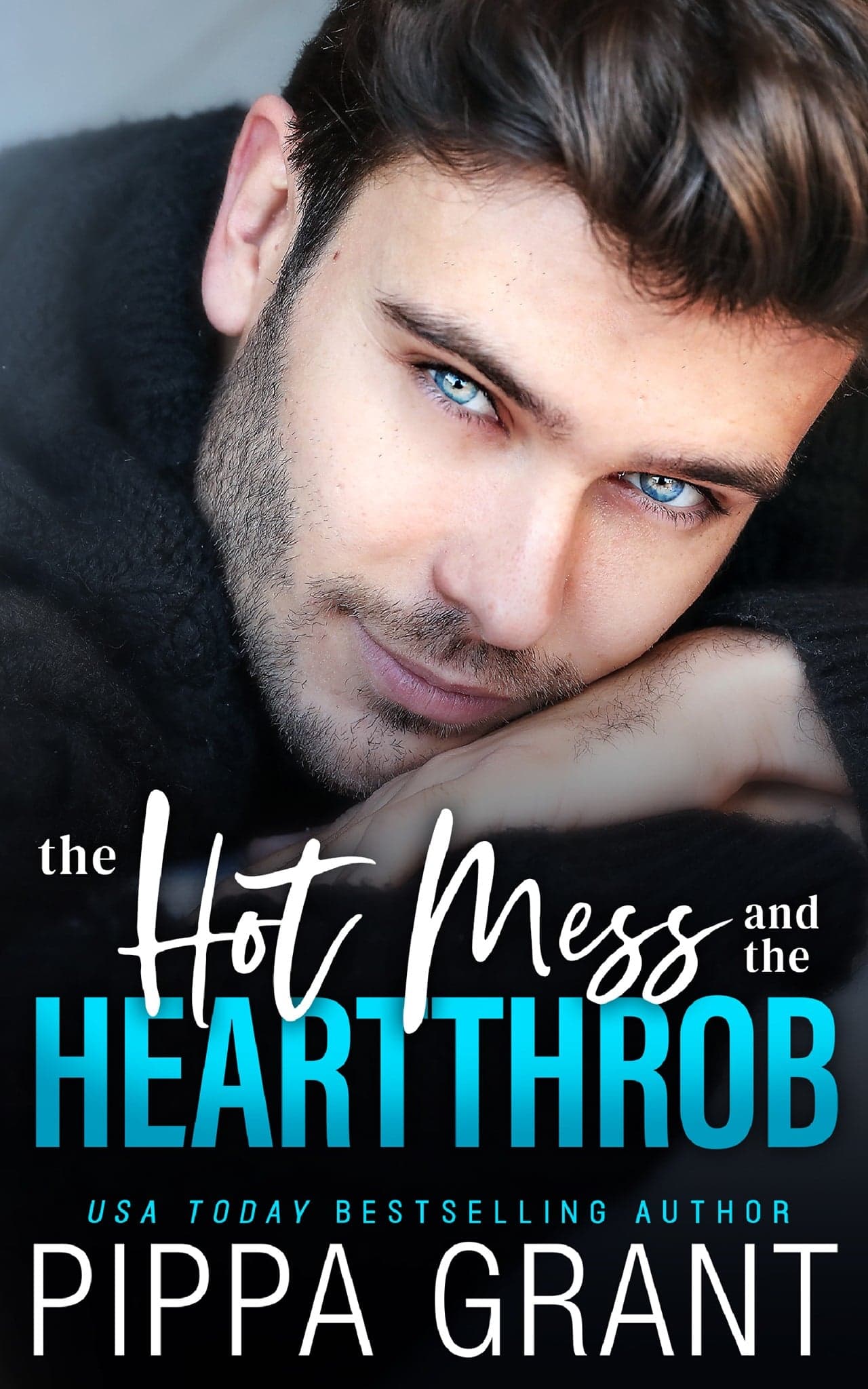 The Hot Mess and the Heartthrob book cover