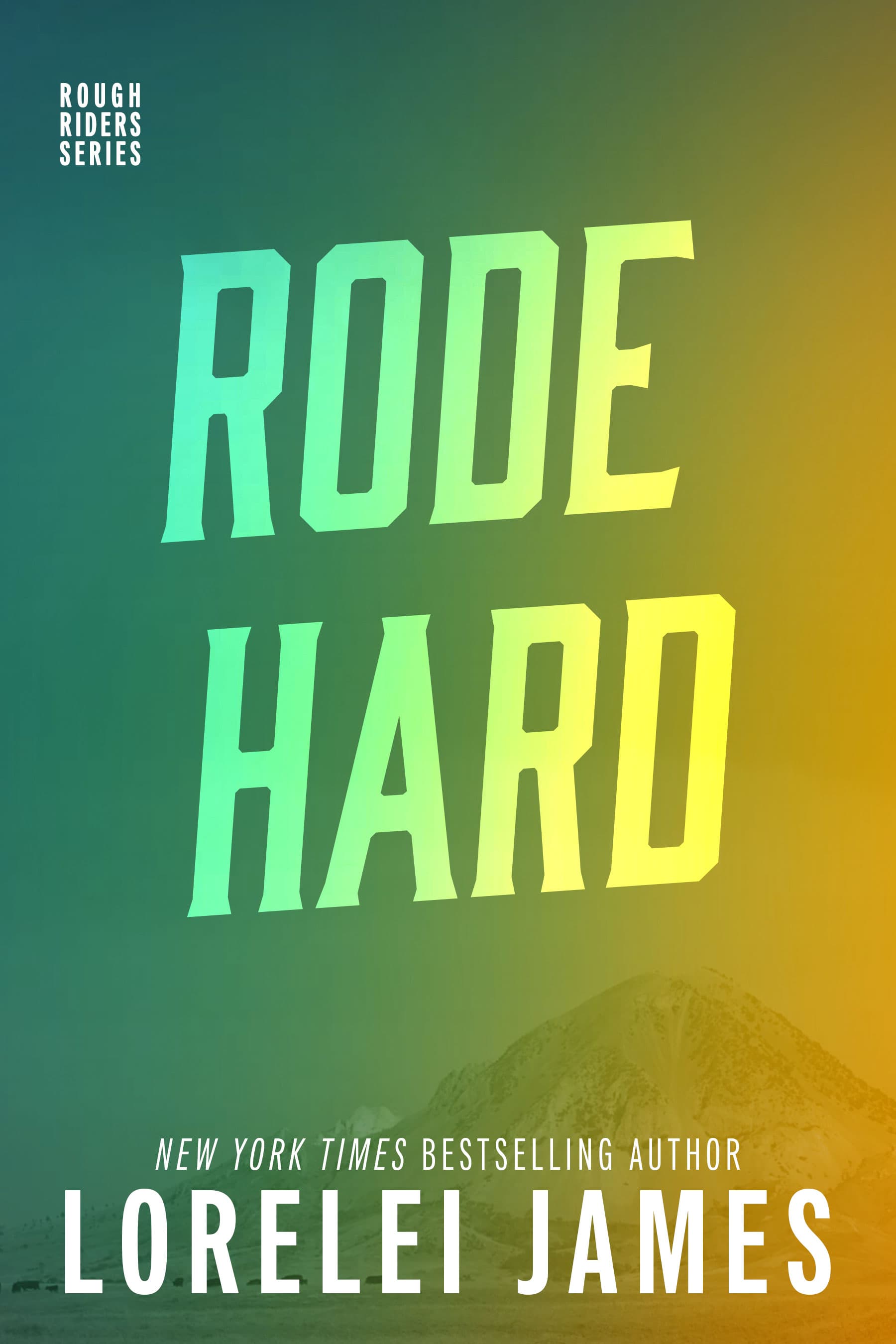 Rode Hard, Put Up Wet book cover