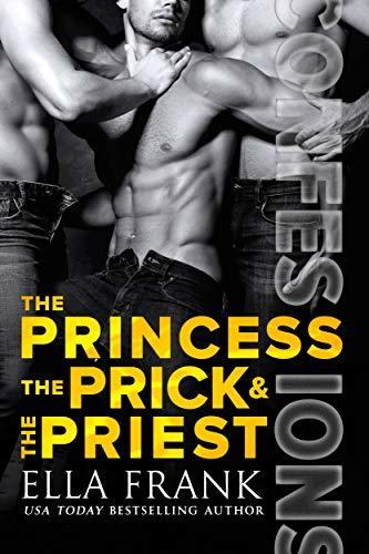 The Princess, the Prick & the Priest book cover