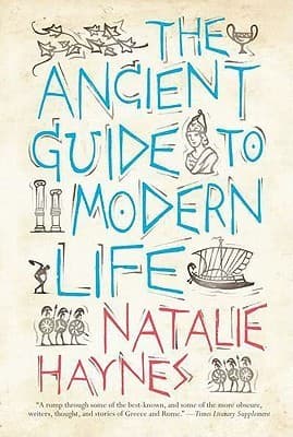 The Ancient Guide to Modern Life book cover