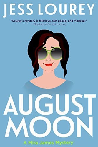 August Moon: Humor and Hijinks book cover