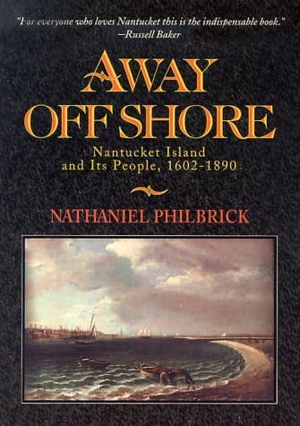 Away Off Shore: Nantucket Island and Its People book cover