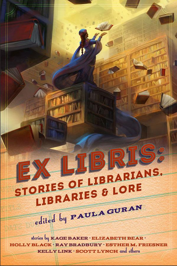 Ex Libris: Stories of Librarians, Libraries, and Lore book cover