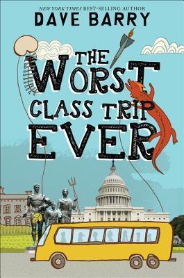 The Worst Class Trip Ever book cover