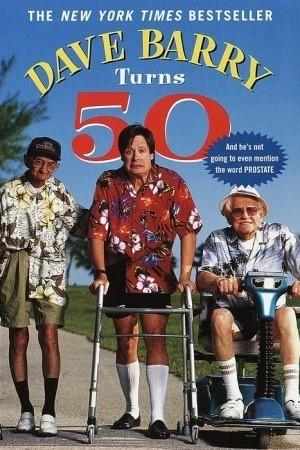 Dave Barry Turns 50 book cover