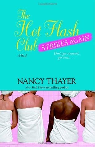 The Hot Flash Club Strikes Again book cover