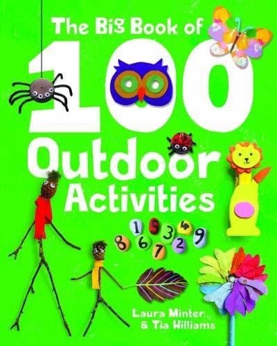 The Big Book of 100 Outdoor Activities