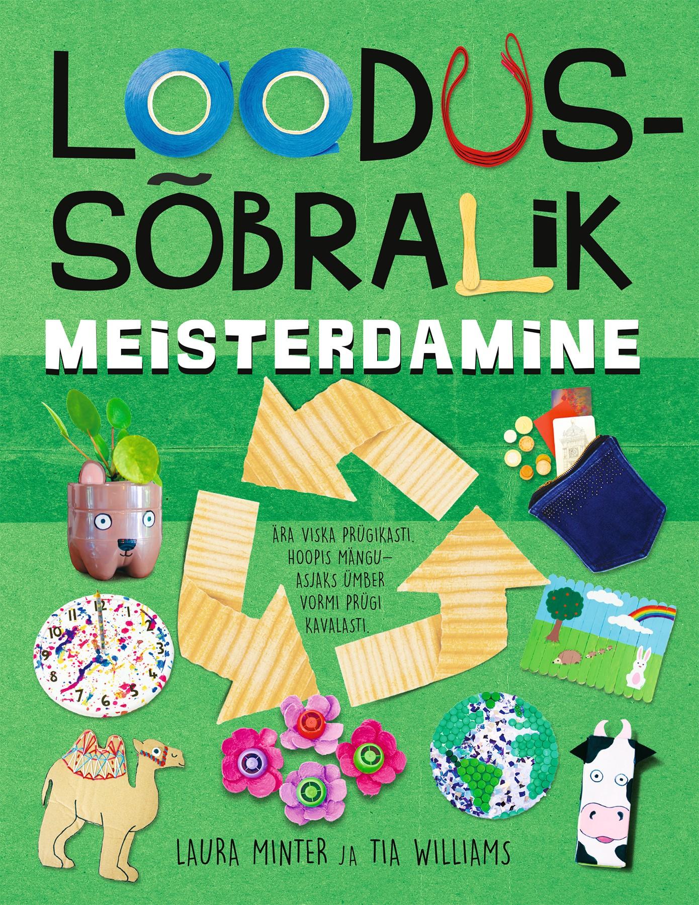 Loodussõbralik meisterdamine book cover