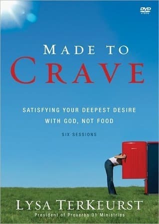 Made to Crave: Satisfying Your Deepest Desire with God, Not Food book cover