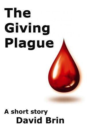 The Giving Plague