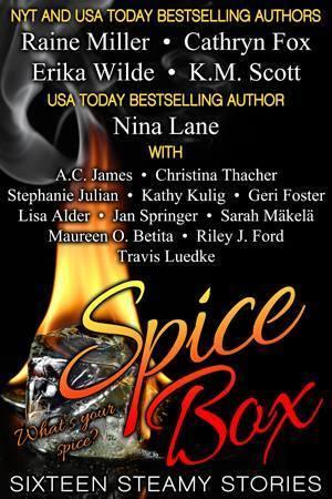 Spice Box: Sixteen Steamy Stories book cover