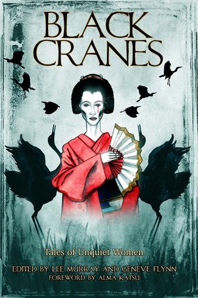 Black Cranes: Tales of Unquiet Women