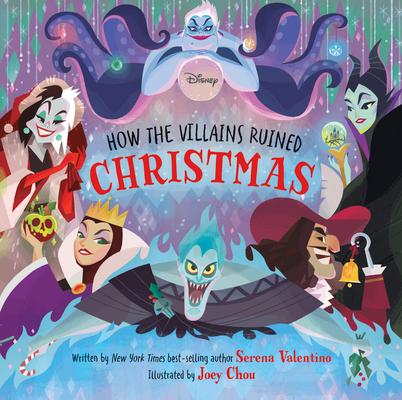 Disney Villains: How the Villains Ruined Christmas book cover