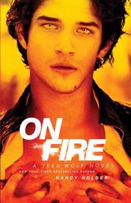 On Fire: A Teen Wolf Novel book cover