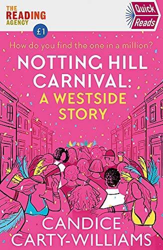 Notting Hill Carnival (Quick Reads): A West Side Story book cover