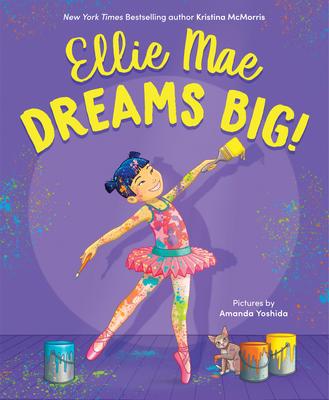 Ellie Mae Dreams Big! book cover