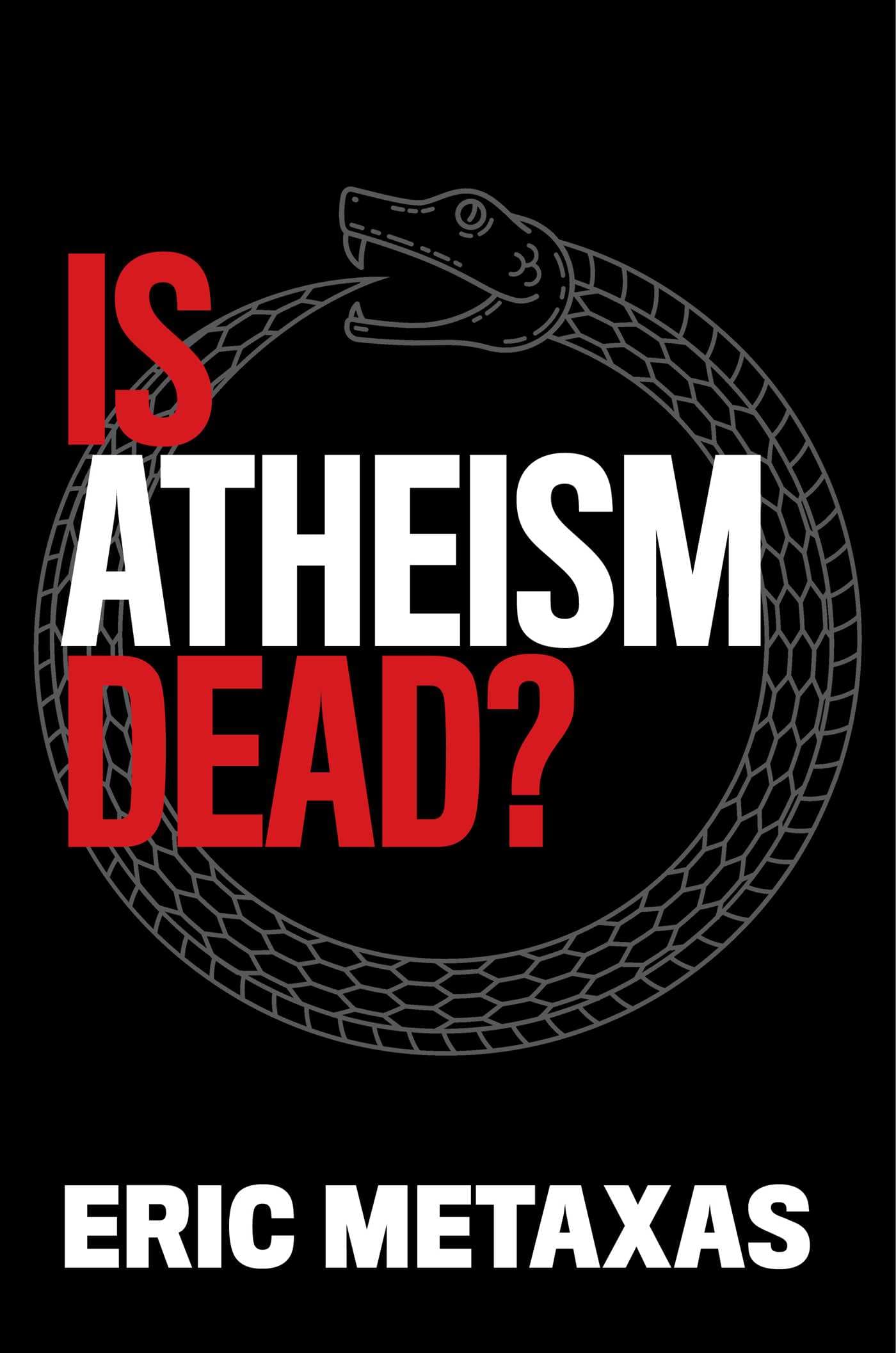 Is Atheism Dead?