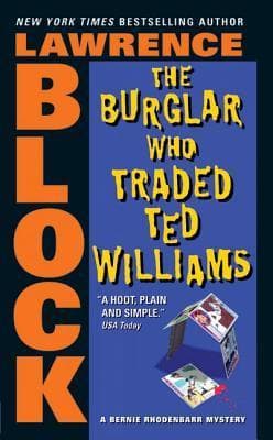 The Burglar Who Traded Ted Williams book cover