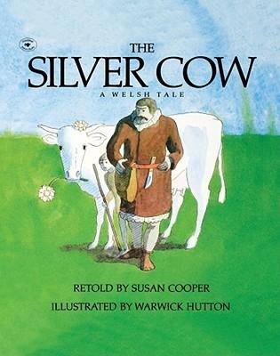 The Silver Cow: A Welsh Tale book cover