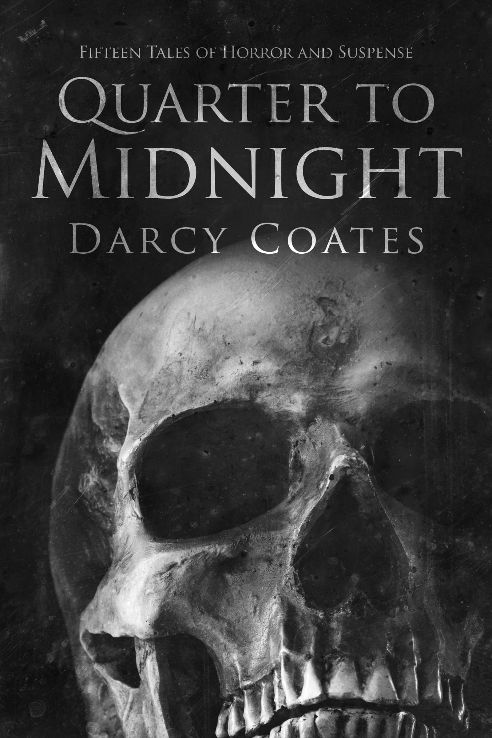 Quarter to Midnight: Fifteen Tales of Horror and Suspense book cover