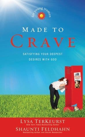 Made to Crave for Young Women: Satisfying Your Deepest Desires with God book cover