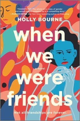 When We Were Friends book cover