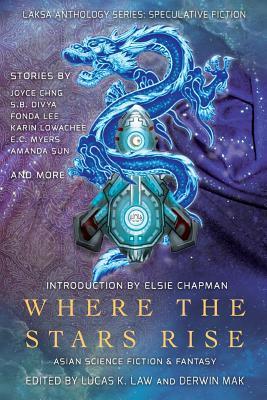 Where the Stars Rise: Asian Science Fiction and Fantasy book cover