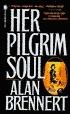 Her Pilgrim Soul