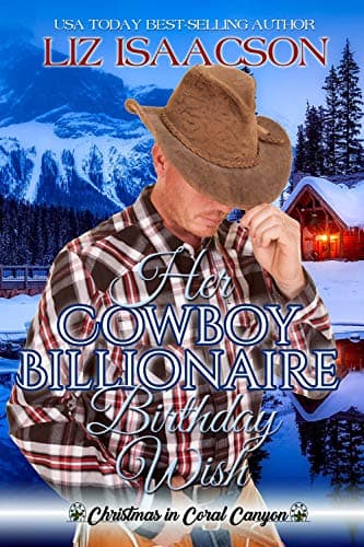 Her Cowboy Billionaire Birthday Wish