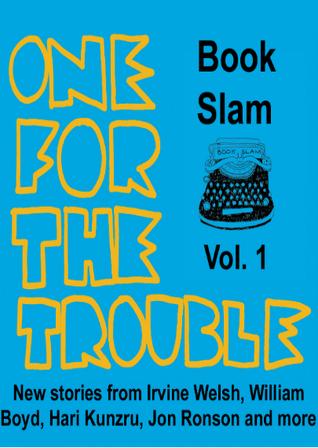 One for the Trouble: Book Slam Volume 1 book cover