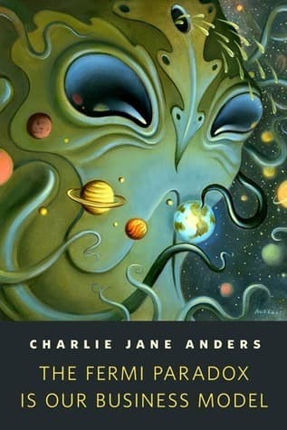 The Fermi Paradox is Our Business Model book cover