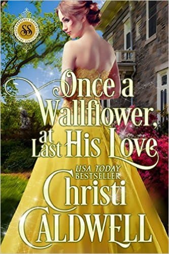 Once a Wallflower, At Last His Love book cover
