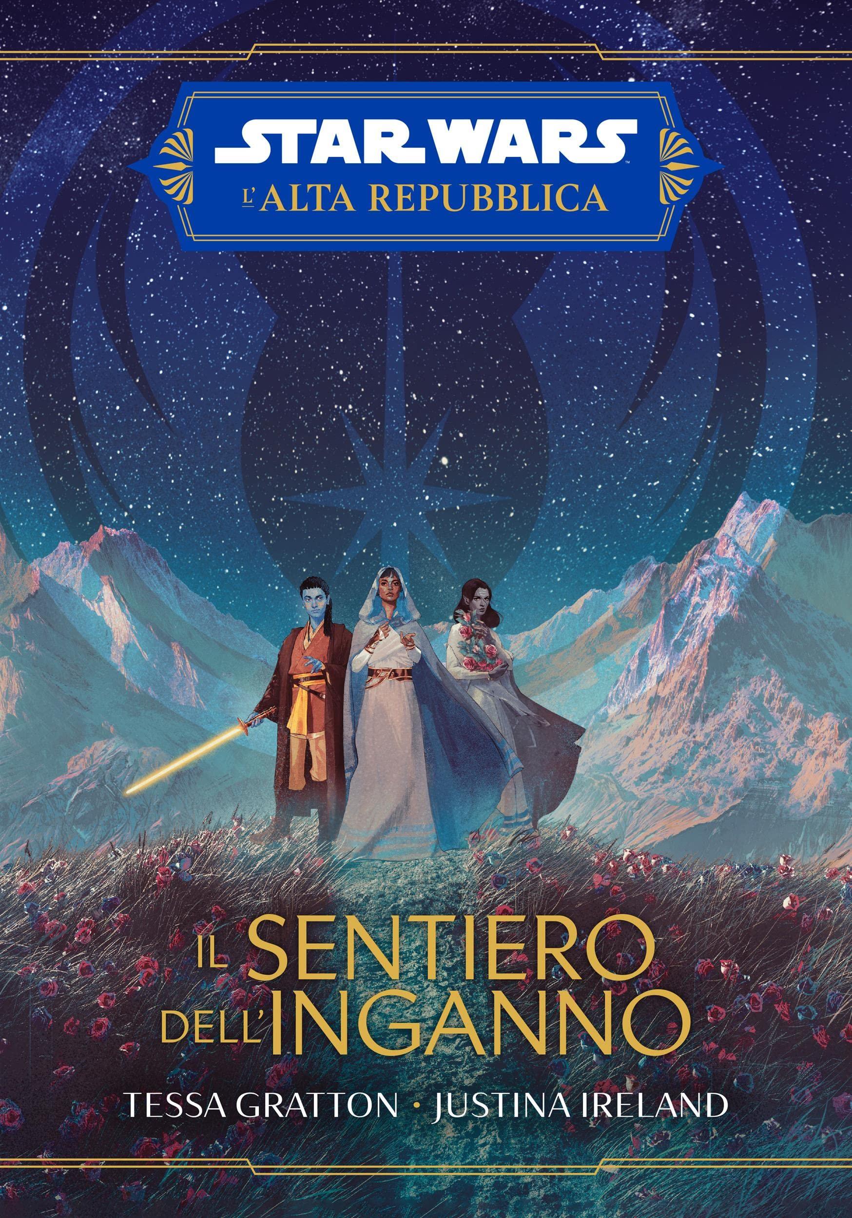 Star Wars: L'Alta Repubblica - Il sentiero dell’inganno (Star Wars Romanzi Vol. 26)