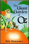 The Giant Garden of Oz