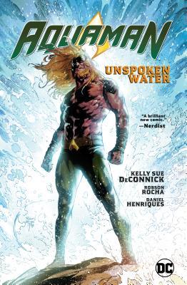 Aquaman, Vol. 1: Unspoken Water book cover