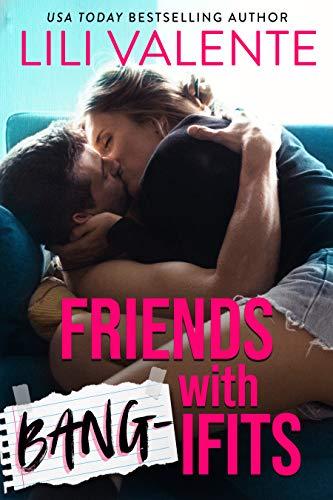 Friends with Bang-ifits book cover