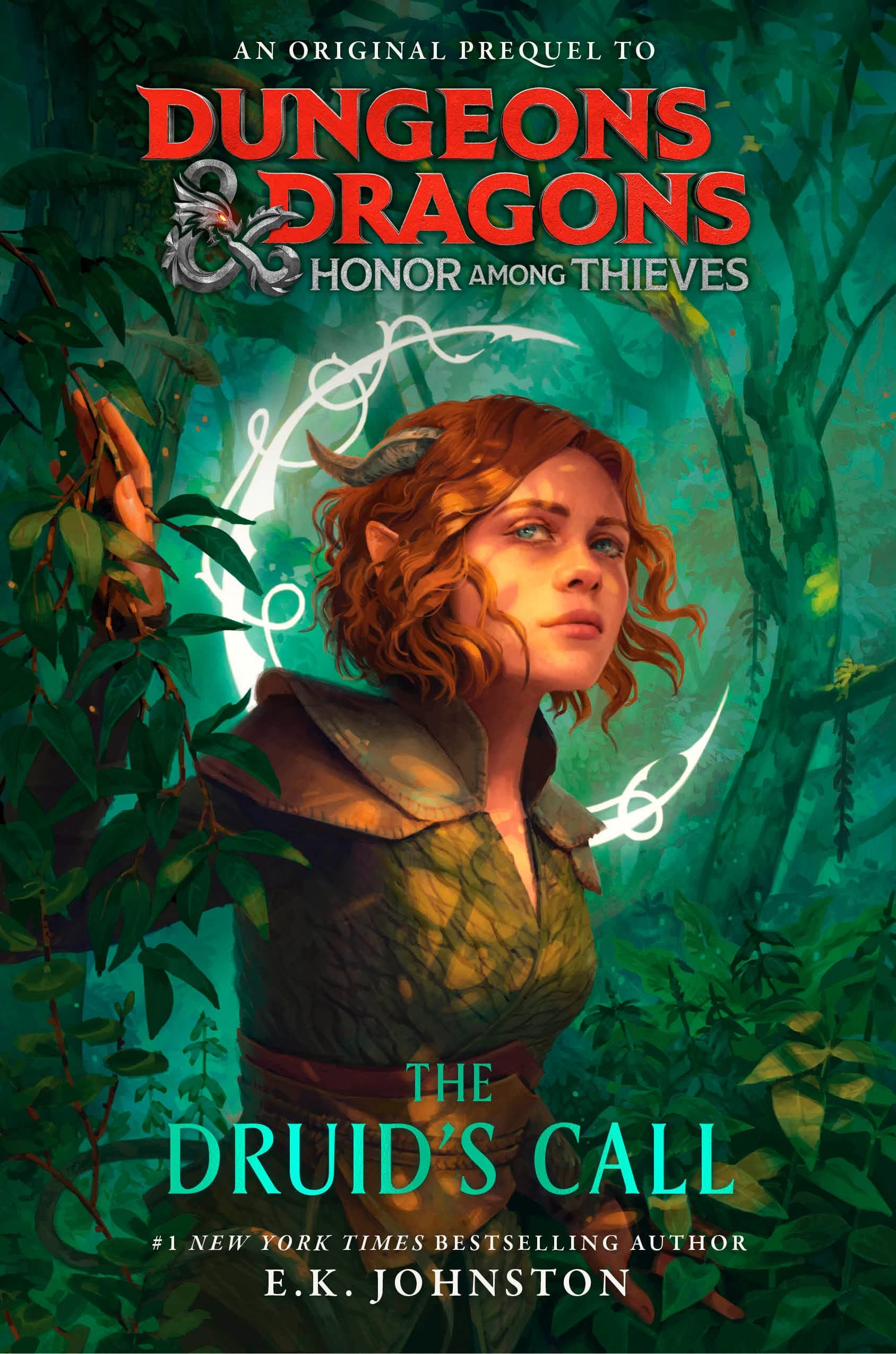 Dungeons & Dragons: Honor Among Thieves: The Druid's Call book cover