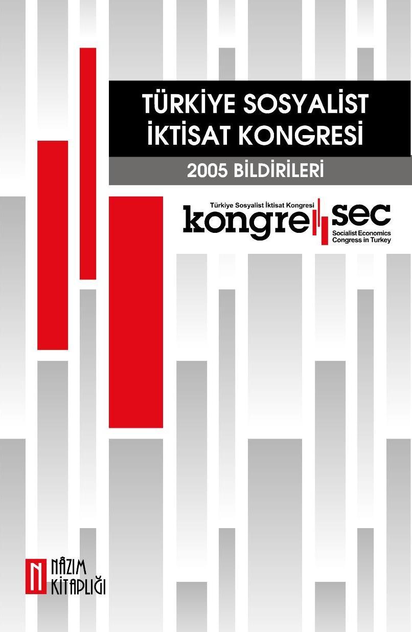 Türkiye Sosyalist İktisat Kongresi: 2005 Bildirileri book cover