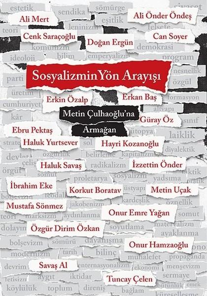 Sosyalizmin Yön Arayışı: Metin Çulhaoğlu'na Armağan book cover