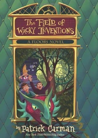 The Field of Wacky Inventions book cover