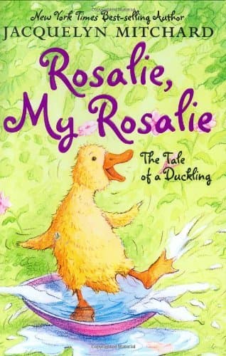 Rosalie, My Rosalie: The Tale of a Duckling book cover