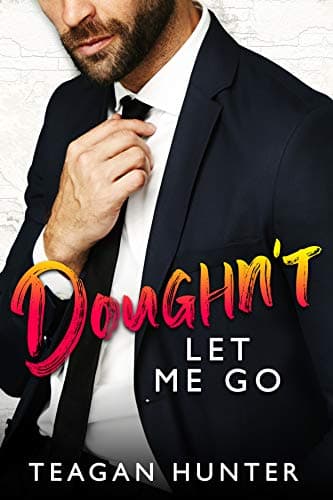 Doughn't Let Me Go book cover