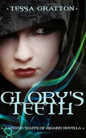 Glory's Teeth: A Novella of Hungry Girls and the End of the World book cover