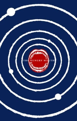 The Hungry Mouth book cover