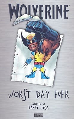 Wolverine: Worst Day Ever book cover